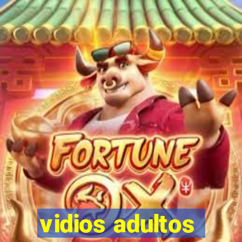 vidios adultos
